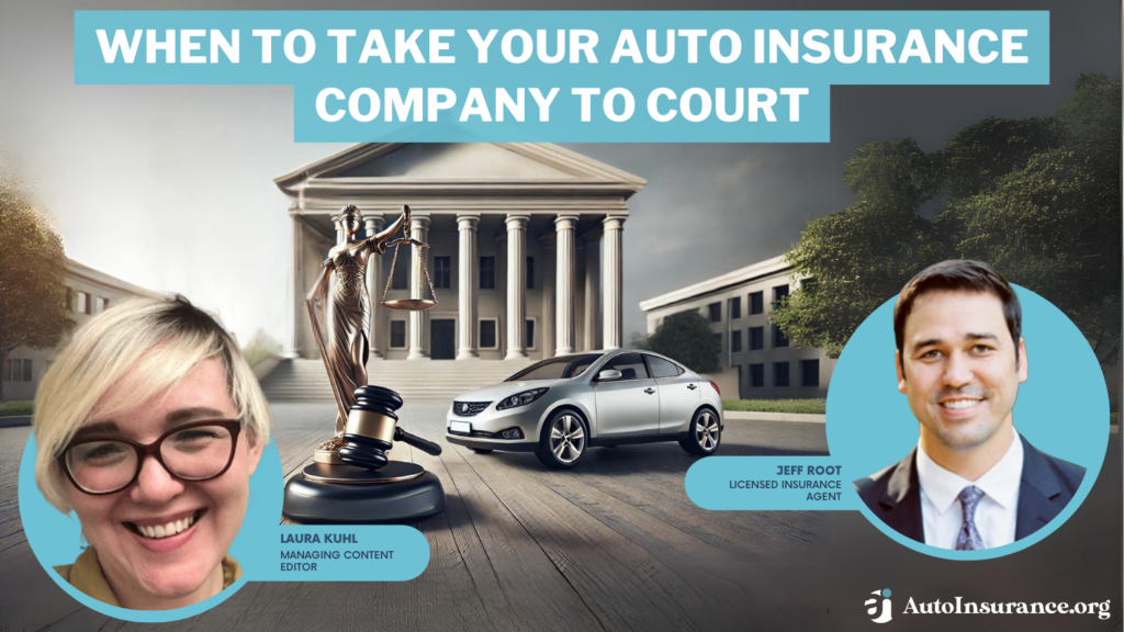 when to take your auto insurance company to court