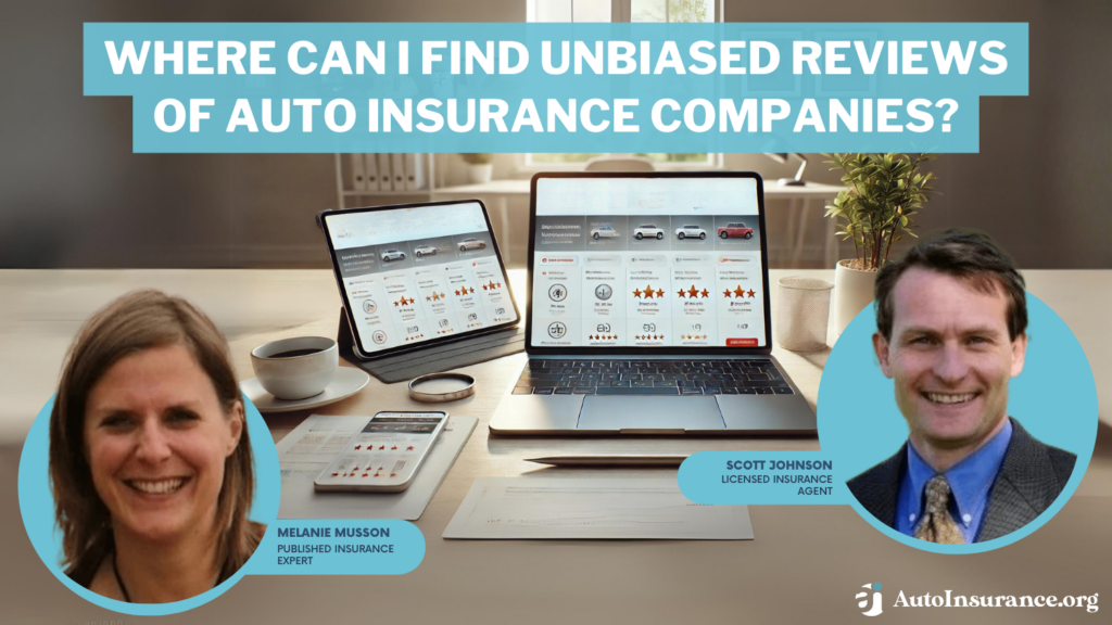 where can I find unbiased reviews of auto insurance companies?