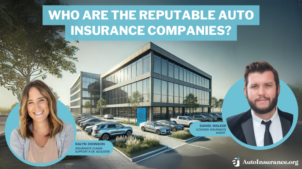 who are the reputable auto insurance companies?